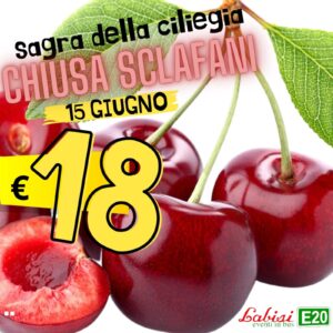 SAGRA DELLE CILIEGIE di Chiusa Sclafani - 15 Giugno - € 18