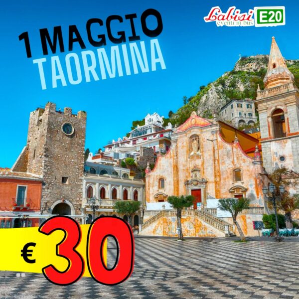 1°MAGGIO a TAORMINA - 1 Maggio - € 30