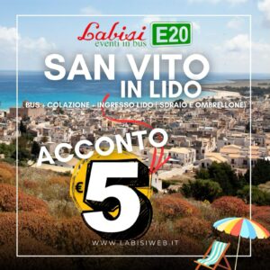 SAN VITO IN LIDO (Bus + Colazione + Ingresso lido con sdraio e ombrellone) - Ogni Domenica - € 30 (acconto on line € 5, saldo in loco)