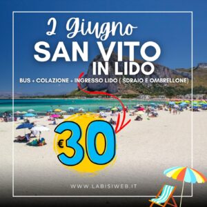 SAN VITO IN LIDO (Bus + Colazione + Ingresso lido con sdraio e ombrellone) - 2 Giugno - € 30