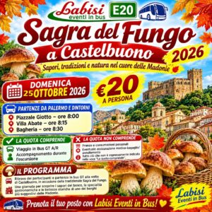 CASTELBUONO FUNGHI FEST 2026 - SAGRA DEI FUNGHI - IN BUS AD €20 PER PERSONA
