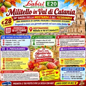 MILITELLO IN VAL DI CATANIA IN BUS €. 28 - 34ª SAGRA DELLA MOSTARDA E DEL FICODINDIA
