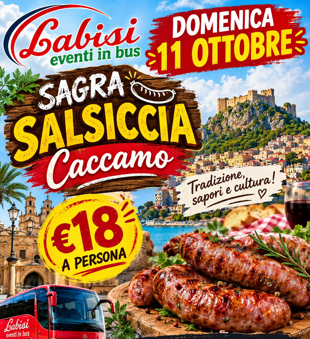 Sagra della Salsicia Caccamo - Prezzo bus per persona €18 - 11 Ottobre