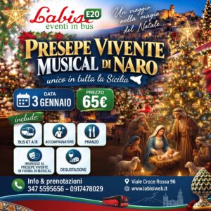 PRESEPE VIVENTE MUSICAL DI NARO! EURO 65,00 Per Persona DATA: DOMENICA 3 GENNAIO 2027