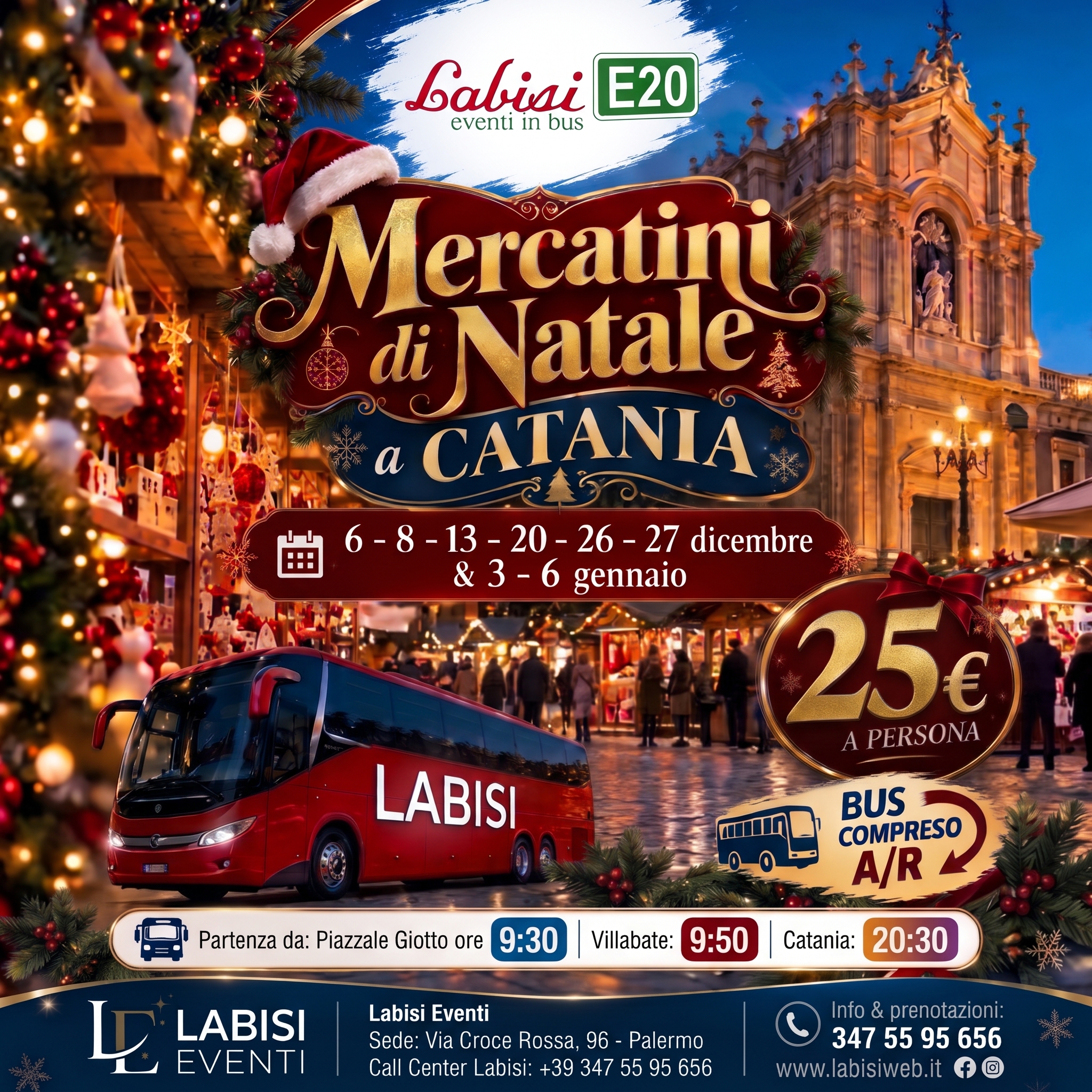 MERCATINI DI NATALE A CATANIA - EURO 25,00 Per Persona - DATE: 06 DICEMBRE | 08 DICEMBRE | 13 DICEMBRE | 20 DICEMBRE | 26 DICEMBRE | 27 DICEMBRE | 03 GENNAIO | 06 GENNAIO